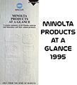 Click to download Minolta Products at a Glance 1995.